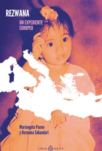 Portada del libro "Rezwana. Un expediente europeo", Mariangela Paone y Rezwana Sekandari.
